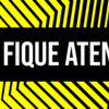 Fique atento