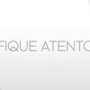 Fique Atento